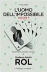 Franco Rol - L'Uomo dell'Impossibile - Vol. 2