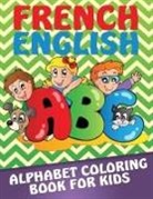 Speedy Publishing Llc - French-English Alphabet Coloring Book for Kids