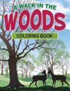 Speedy Publishing Llc - A Walk in the Woods Coloring Book