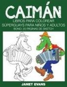 Janet Evans - Caiman