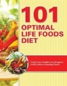 Speedy Publishing Llc - 101 Optimal Life Foods Diet