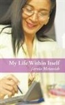 Jarvis McTavish - My Life Within Itself