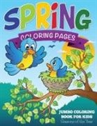 Speedy Publishing Llc - Spring Coloring Pages (Jumbo Coloring Book for Kids - Seasons of the Year)