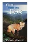 Charles House - One with the Fox