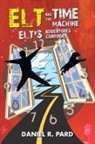 Daniel R. Pard - ELT And The Time Machine