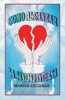Marixa Escobar - Como Alcanzar La Sanidad Interna