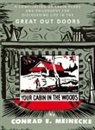 Conrad E. Meinecke - Your Cabin in the Woods