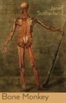 Janet Sutherland - Bone Monkey