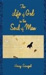 Henry Scougal - The Life of God in the Soul of Man