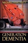 Michael Hartnett - Generation Dementia