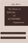 A. M. Henderson, Max Weber, Talcott Parsons - The Theory of Social and Economic Organization