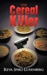Reva Spiro Luxenberg - The Cereal Killer