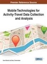Soora Rasouli, Harry Timmermans - Mobile Technologies for Activity-Travel Data Collection and Analysis