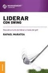 Rafael Maratea - Liderar Con Swing