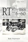 Bob Thomson - Rt Rhymes from 6 to 60
