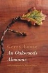 Gerry Loose - An Oakwoods Almanac