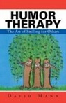 David Mann - Humor Therapy