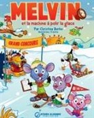 Christina Burke - Melvin Et La Machine a Polir La Glace (Broche)