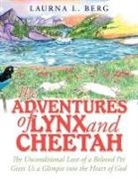Laurna L. Berg - The Adventures of Lynx and Cheetah