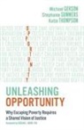 Michael Gerson, Stephanie Summers, Katie Thompson - Unleashing Opportunity