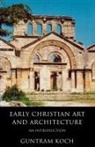 Guntram Koch - Early Christian Art and Architecture