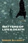 Bernard MacLaverty - Matters of Life & Death