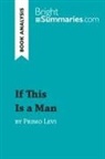 Bright Summaries, Bright Summaries - If This Is a Man by Primo Levi (Book Analysis)