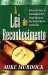 Mike Murdock - A Lei Do Reconhecimento