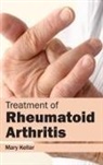 Mary Kellar - Treatment of Rheumatoid Arthritis