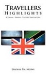 Epaphra P. M. Ngowi - Travellers Highlights
