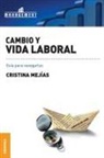 Cristina Mejias - Cambio y vida laboral