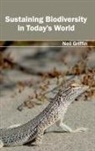 Neil Griffin - Sustaining Biodiversity in Today's World