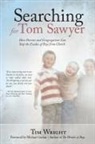 Tim Wright - Searching for Tom Sawyer