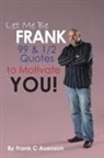 Frank C. Auenson - Let Me Be Frank