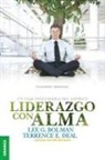 Lee G. Bolman, Terrence E. Deal - LIDERAZGO CON ALMA