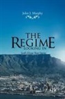 John J. Murphy - The Regime- Looking in
