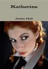 Justin Hall - Katherine