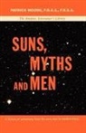Patrick Moore - Suns, Myths and Men