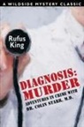 Rufus King - Diagnosis
