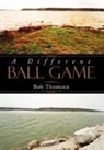 Bob Thomson, Bob (Warwick University) Thomson - Different Ball Game
