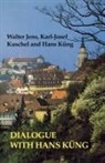Walter Jens, Walter Kuschel Jens, Hans Kung, Karl-Josef Kuschel - Dialogue With Hans Kung
