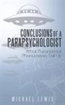 Michael Lewis - Conclusions of a Parapsychologist