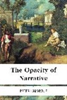 Peter Lamarque, Lamarque Peter - The Opacity of Narrative