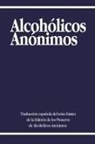 Aa World Services, Alcoholicos Anonimos - Alcoholicos Anonimos