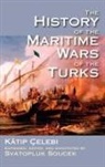 Katib Celebi, Katip Celebi, Ktip Elebi - The History of the Maritime Wars of the Turks