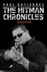 Paul Gutierrez - The Hitman Chronicles