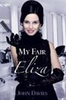 John Davies - My Fair Eliza