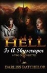 Darliss Batchelor - Hell is a Skyscraper