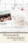 John F. Martin - Overwatch