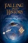 Peter Fleming - Falling Into History